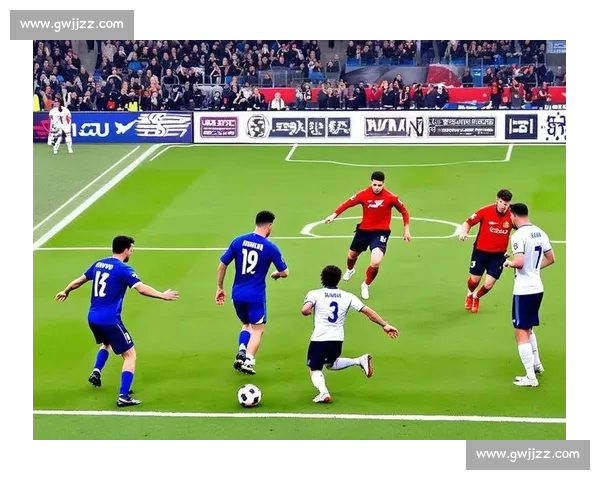 全面解析足球技术数据助力球队战术优化与球员表现提升